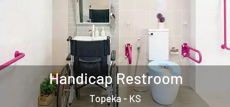 Handicap Restroom Topeka - KS